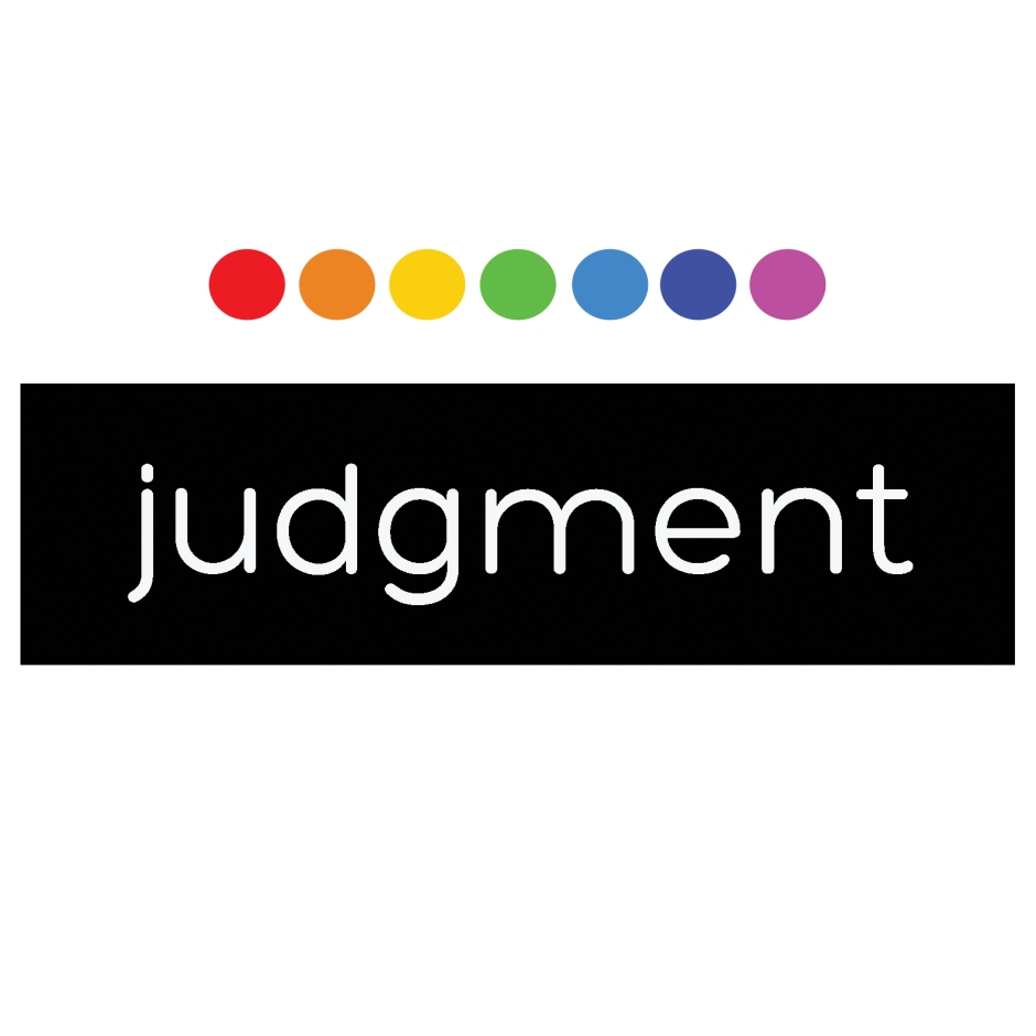 Conscious Life Experiment Meditation Word for Day Four. Judgment.